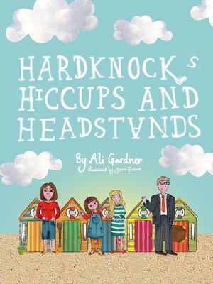 cover image of Hardknocks, Hiccups and Headstands